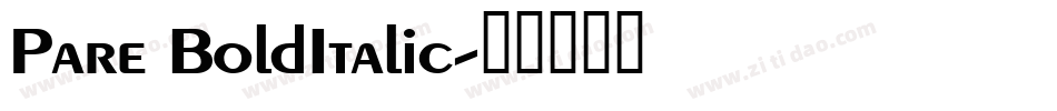 Pare BoldItalic字体转换